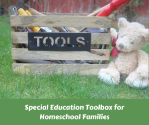 Special Education Toolbox for Homeschool Families